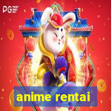 anime rentai